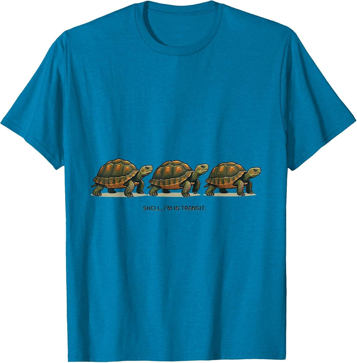 Shell I'm In Transit Funny Turtle Lover Animal Humor T-Shirt - Sapphire Blue