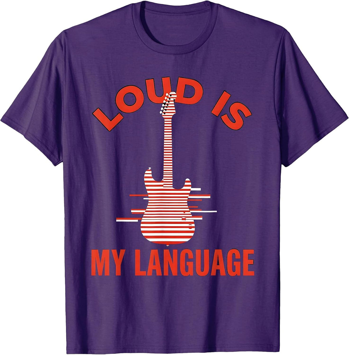 Loud Is My Language Rock Music Design T-Shirt - Purple