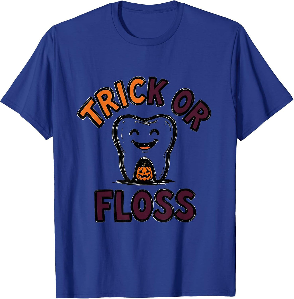Trick Or Floss Funny Dental Hygienist Halloween Work T-Shirt - Royal Blue