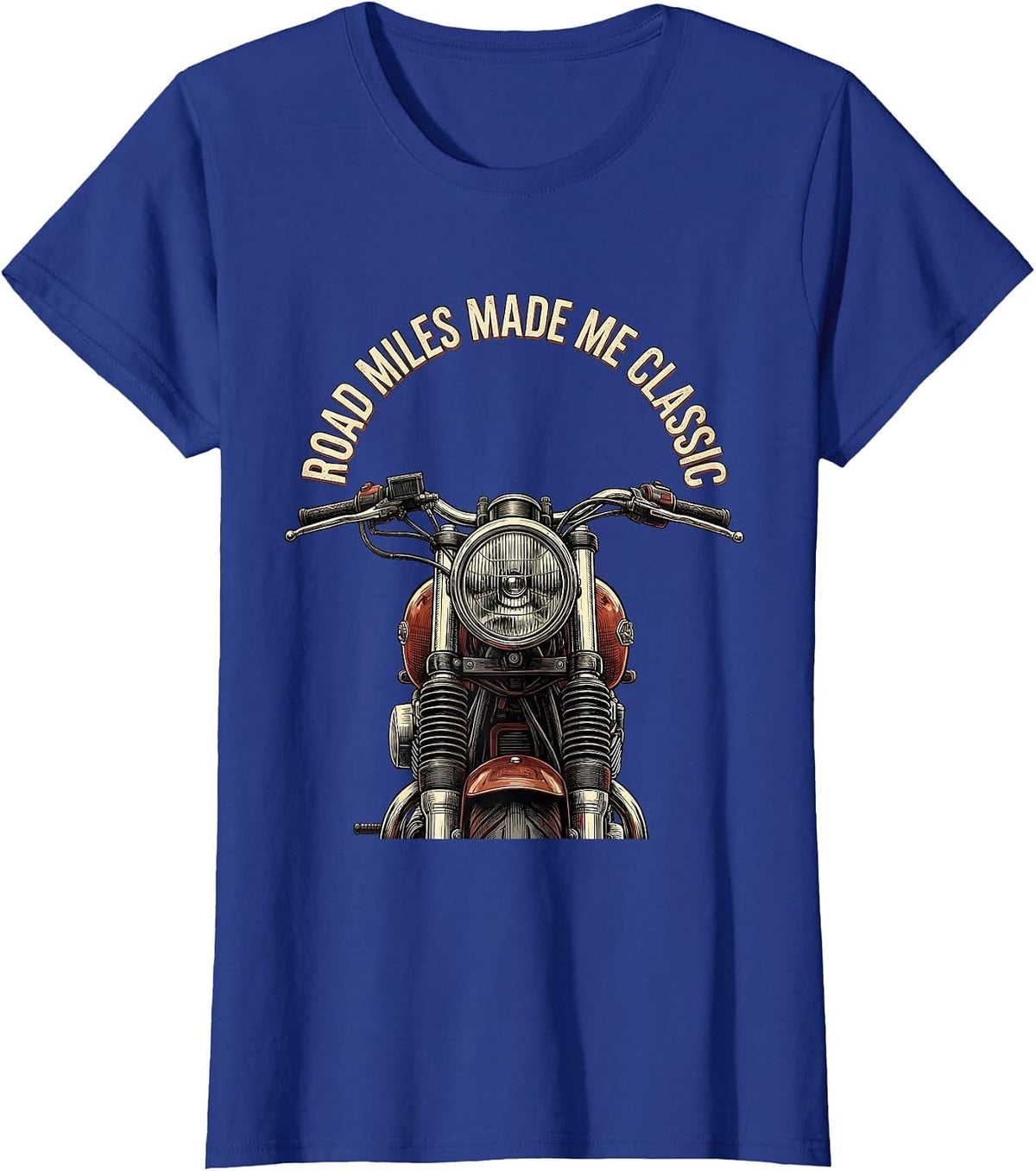 Women's Road Miles Made Me Classic Funny Biker Motorcycle Humor T-Shirt - Royal Blue