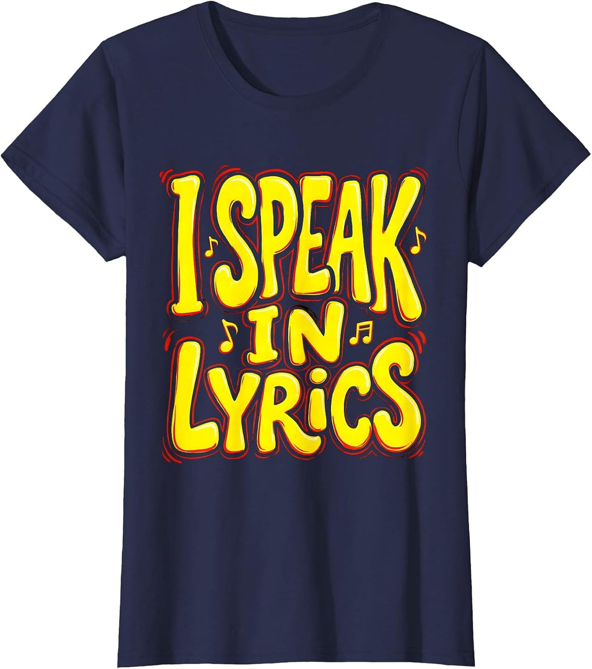 Women's I Speak In Lyrics Hip Hop Music Design T-Shirt - Navy Blue
