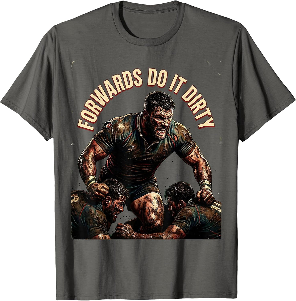 Forwards Do It Dirty Rugby Graphic Design T-Shirt - Asphalt Grey