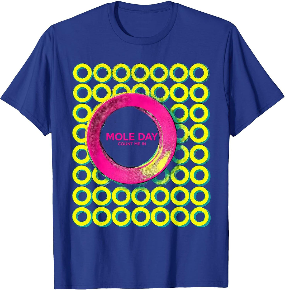 Mole Day Count Me In Nerdy Chemistry Teacher Student Humor T-Shirt - Royal Blue