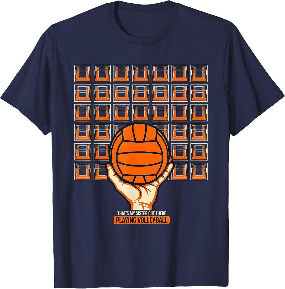 That's My Sister Out There Playing Volleyball Sports Mom T-Shirt - Navy Blue