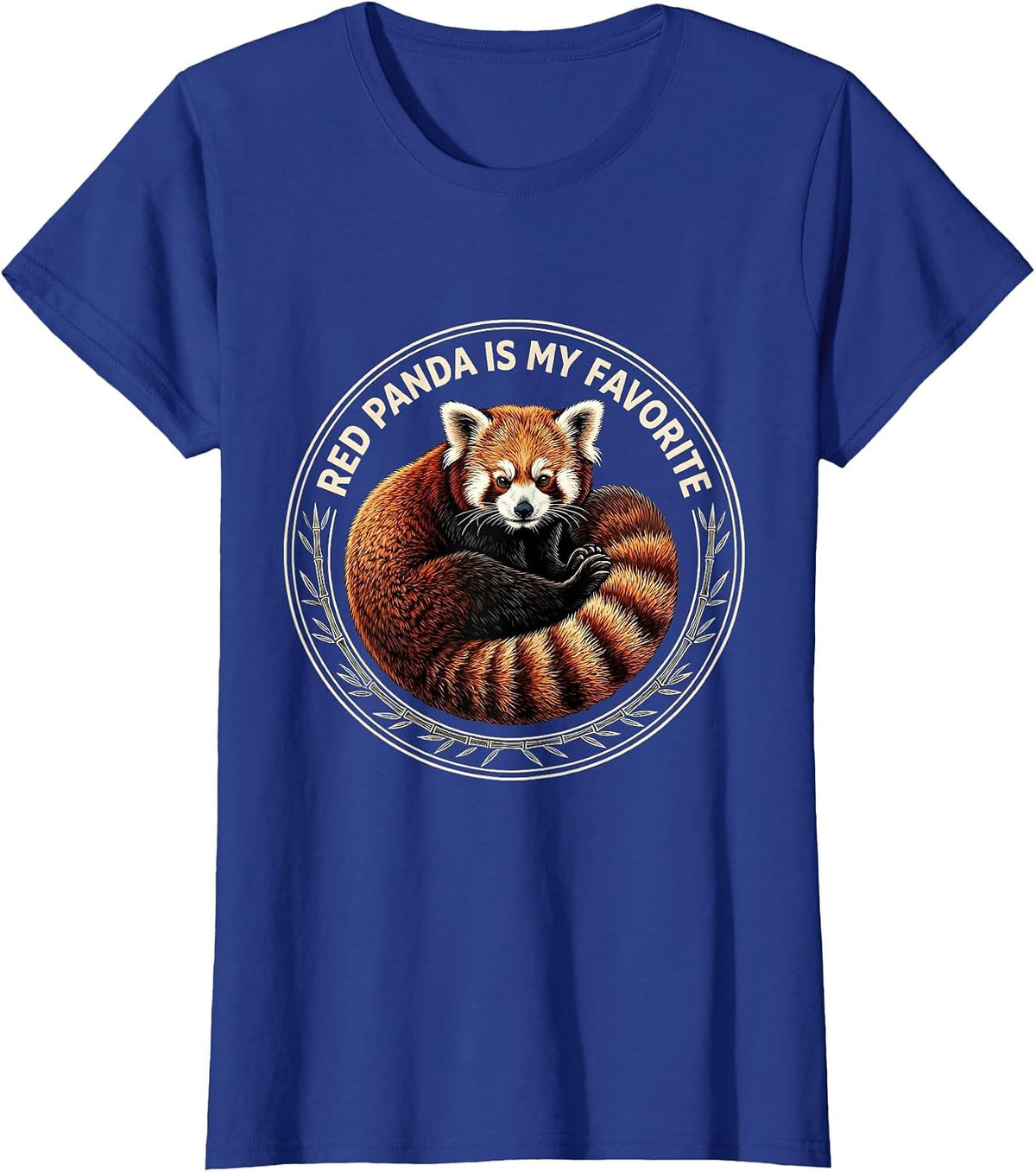 Women's Red Panda Is My Favorite Funny Animal Lover Cute Novelty T-Shirt - Royal Blue