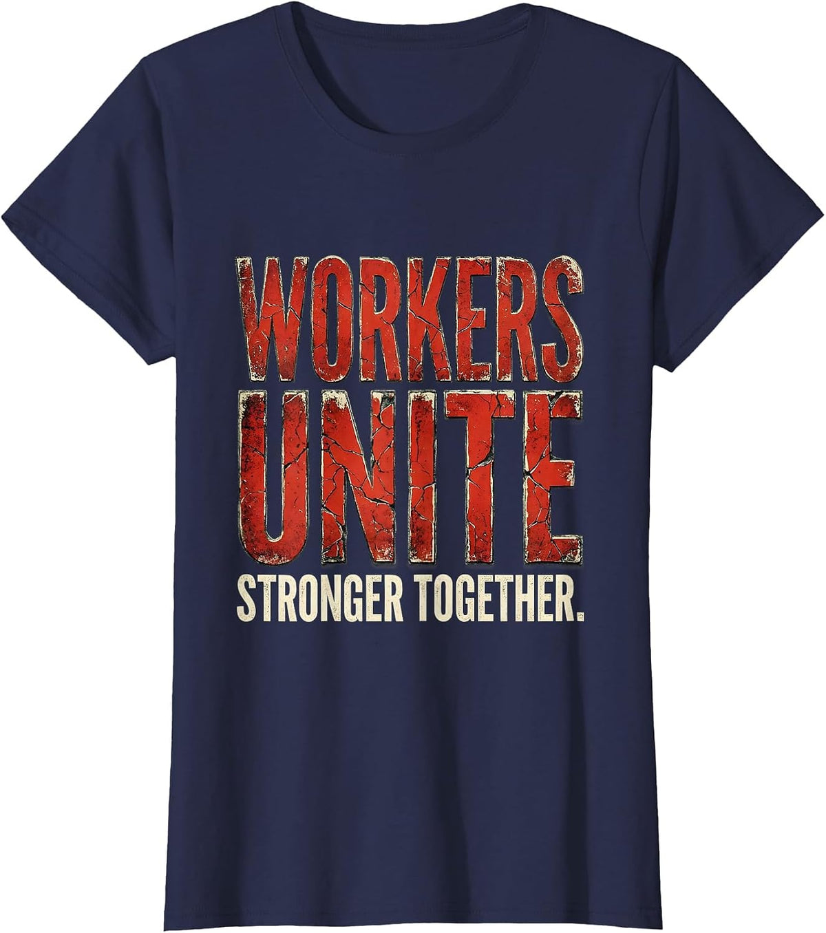 Women's Workers Unite Labor Day Solidarity Design T-Shirt - Navy Blue