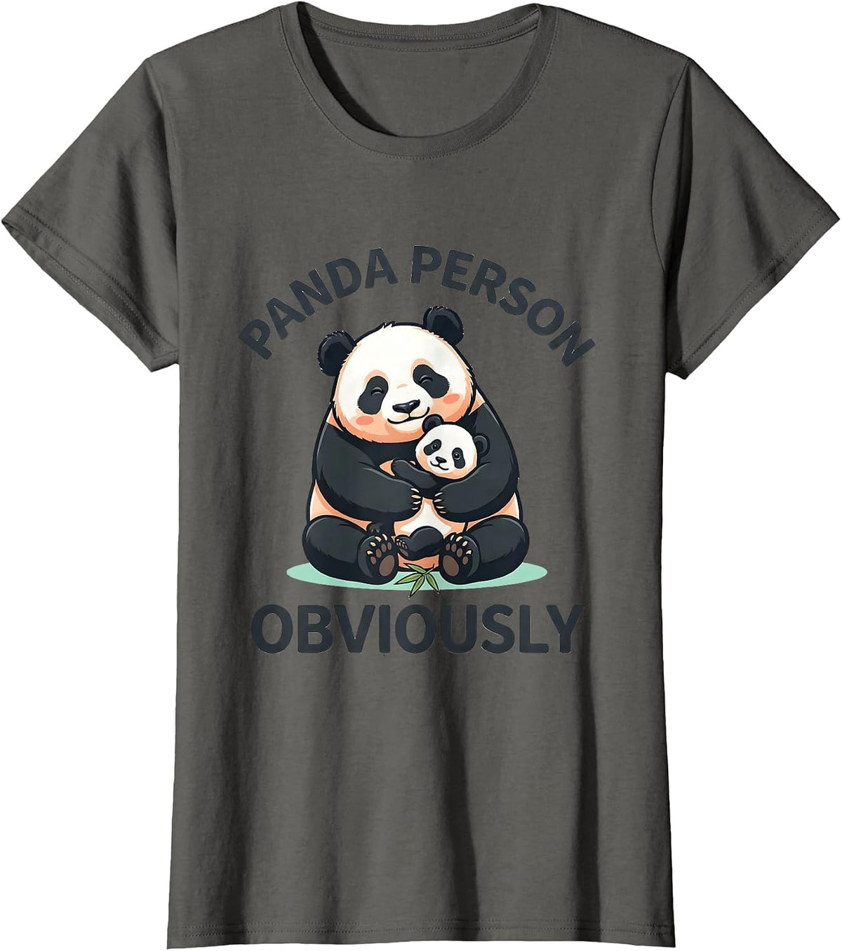 Women's Panda Person Obviously Cute Kawaii Animal Lover Humor T-Shirt - Asphalt Grey