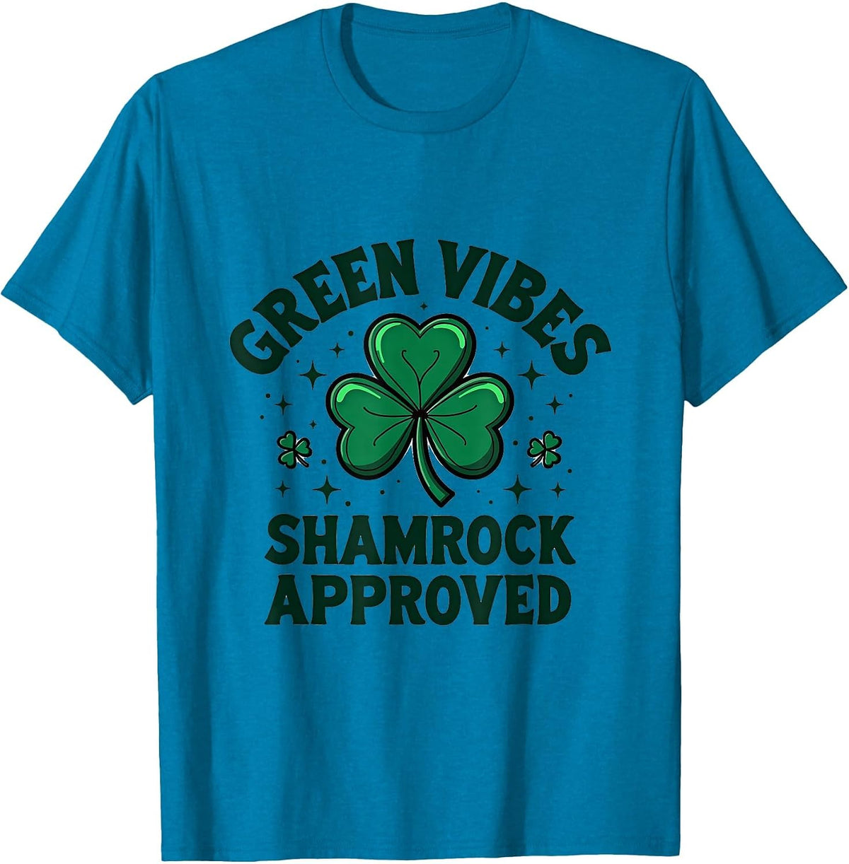 Green Vibes Shamrock Approved St Patrick's Design T-Shirt - Sapphire Blue