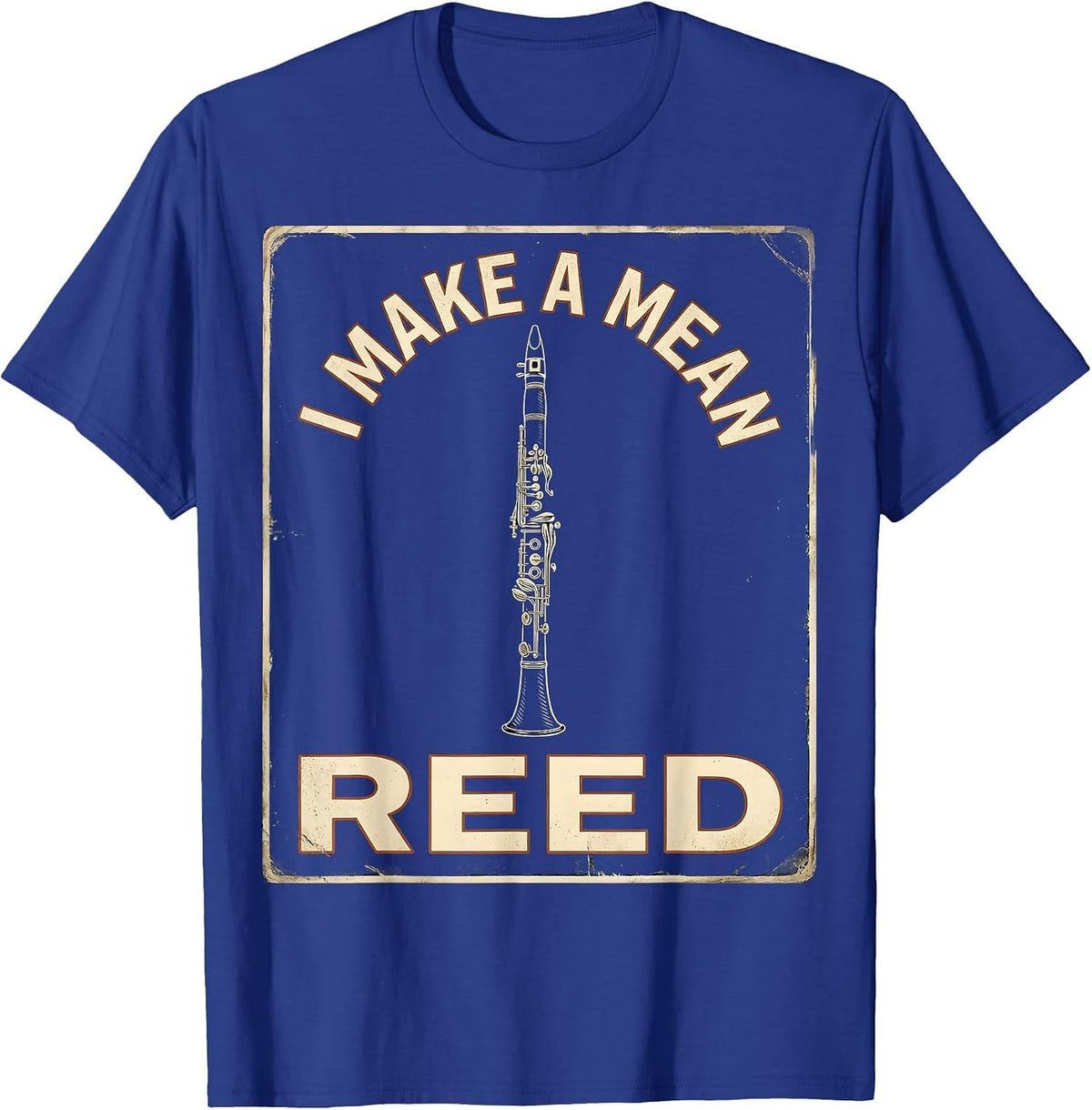 I Make A Mean Reed Vintage Clarinet Player Band Humor T-Shirt - Royal Blue