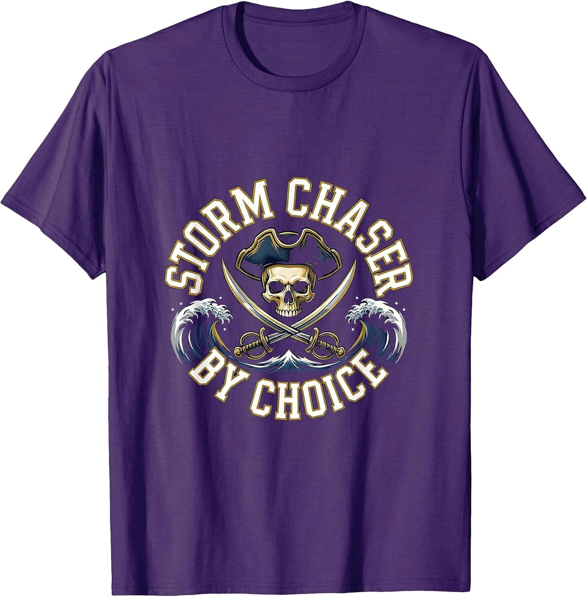Storm Chaser By Choice Pirate Adventure Design T-Shirt - Purple