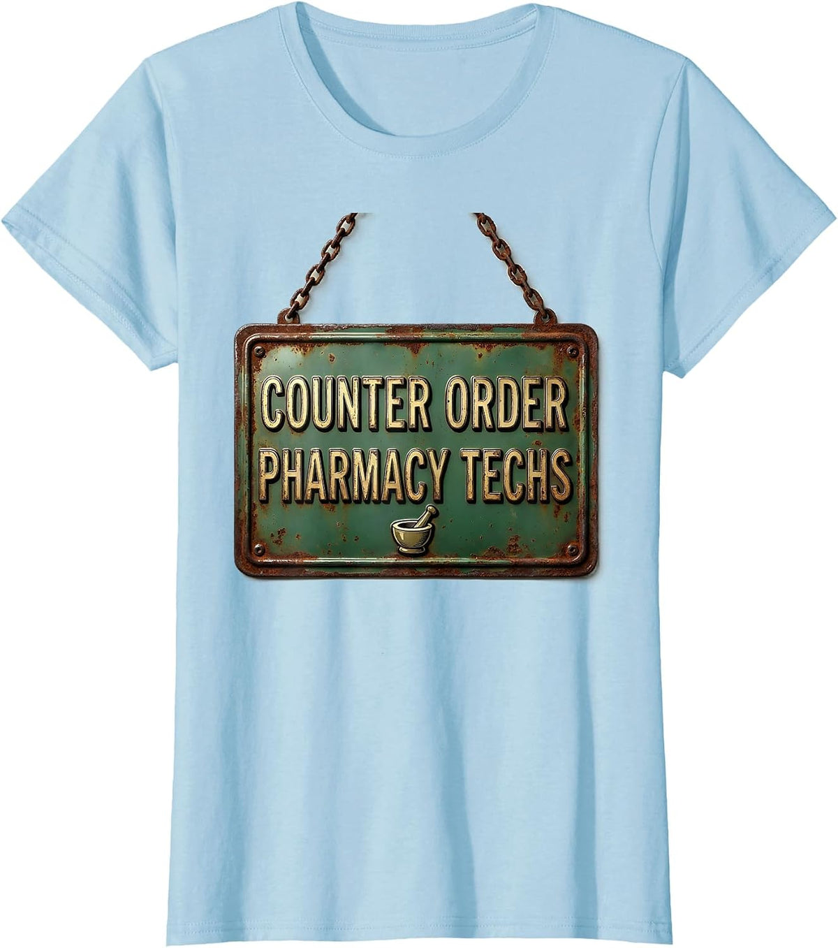 Women's Counter Order Pharmacy Techs Vintage Pharmacy Technician T-Shirt - Baby Blue
