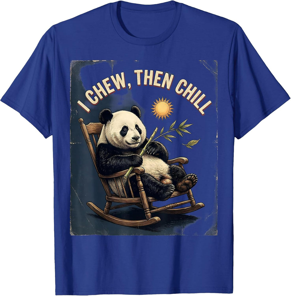 Men's I Chew, Then Chill Vintage Funny Panda Lover Humor Gift T-Shirt - Royal Blue