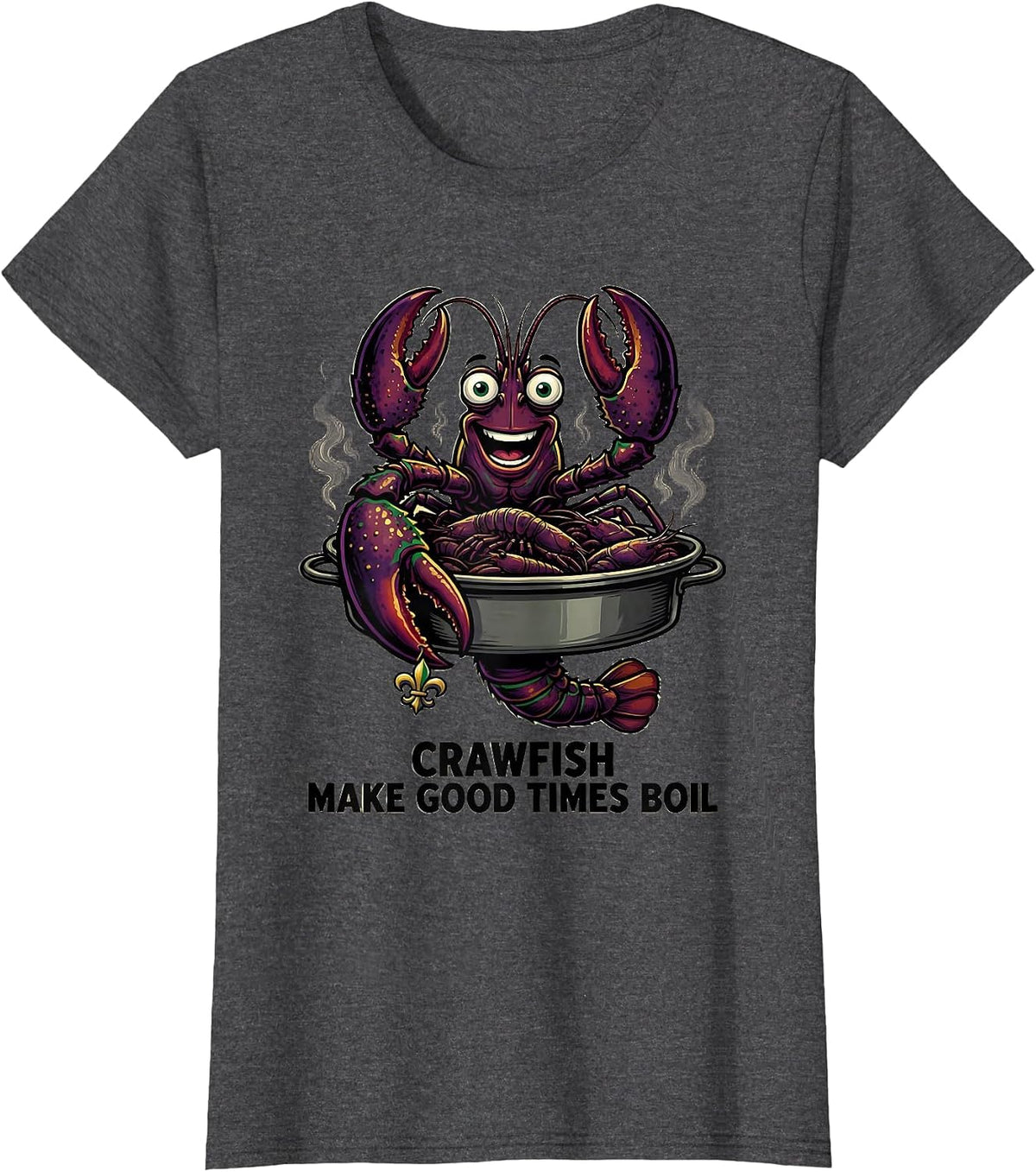 Women's Crawfish Make Good Times Boil Cartoon Mardi Gras Party T-Shirt - Dark Heather Grey