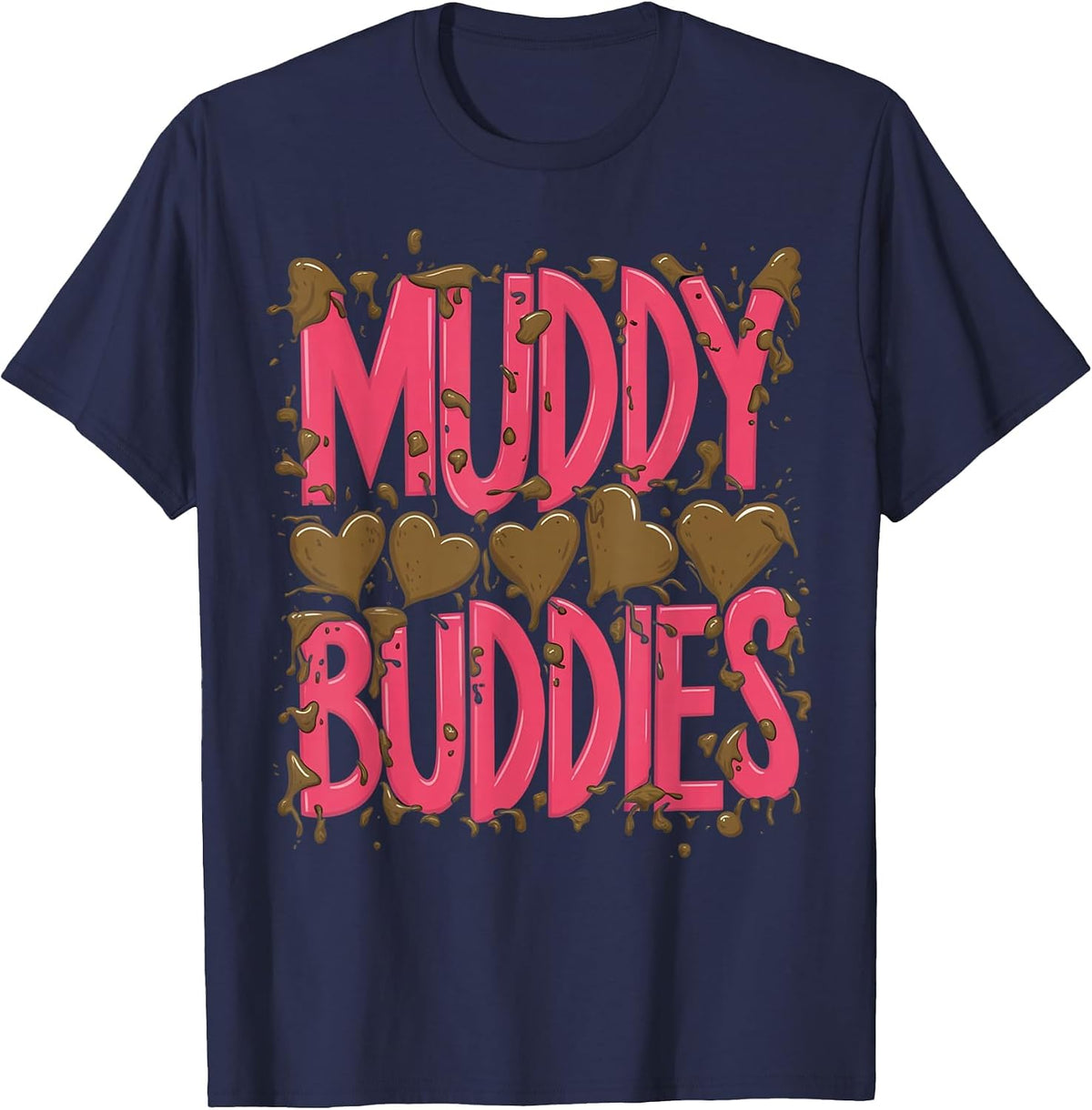 Womans Buddies Muddy Mud Run Mudding Running Girls Team ATV T-Shirt - Navy Blue