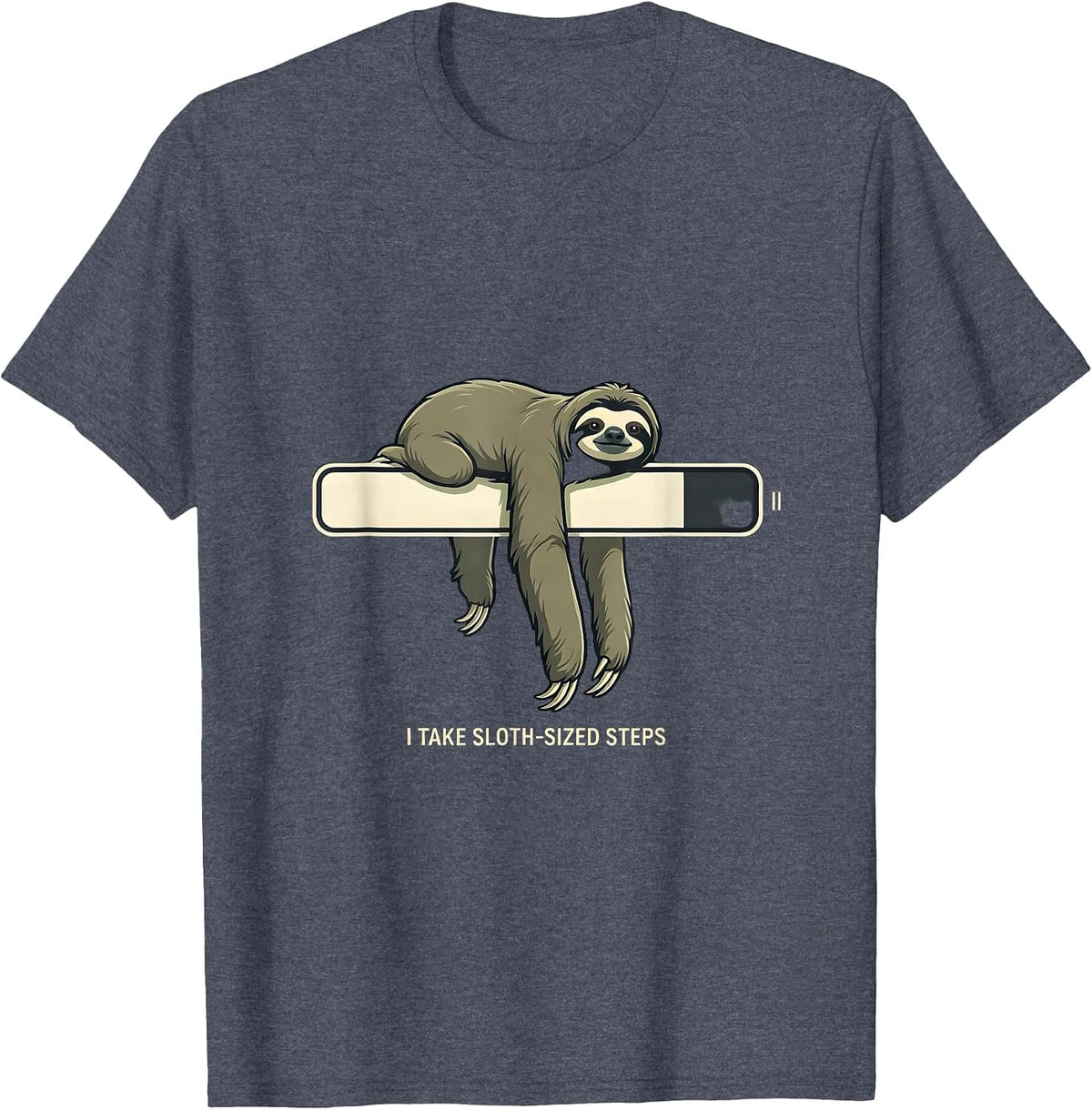I Take Sloth-Sized Steps Funny Sloth Lover Gift T-Shirt - Heather Blue