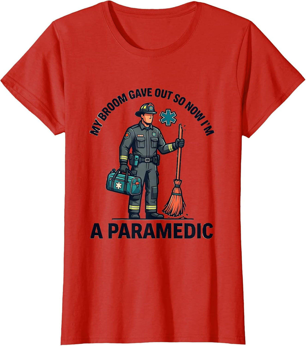 My Broom Gave Out So Now I'm A Paramedic Funny Halloween T-Shirt - Red
