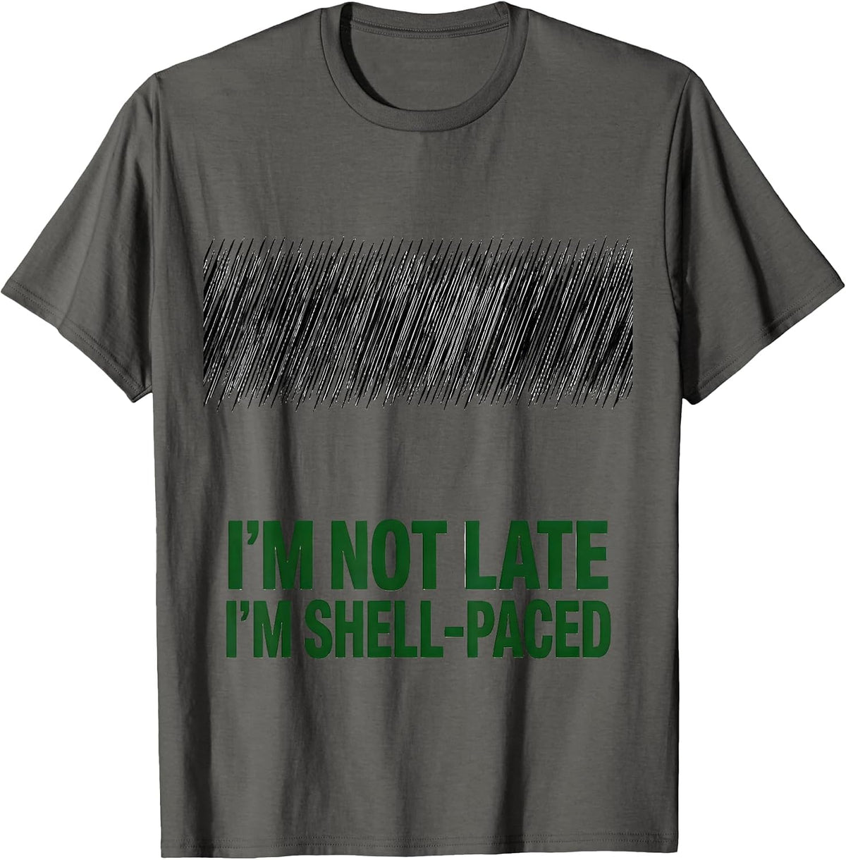 Men's I'm Not Late, I'm Shell-Paced Funny Sea Turtle Lover Humor T-Shirt - Asphalt Grey