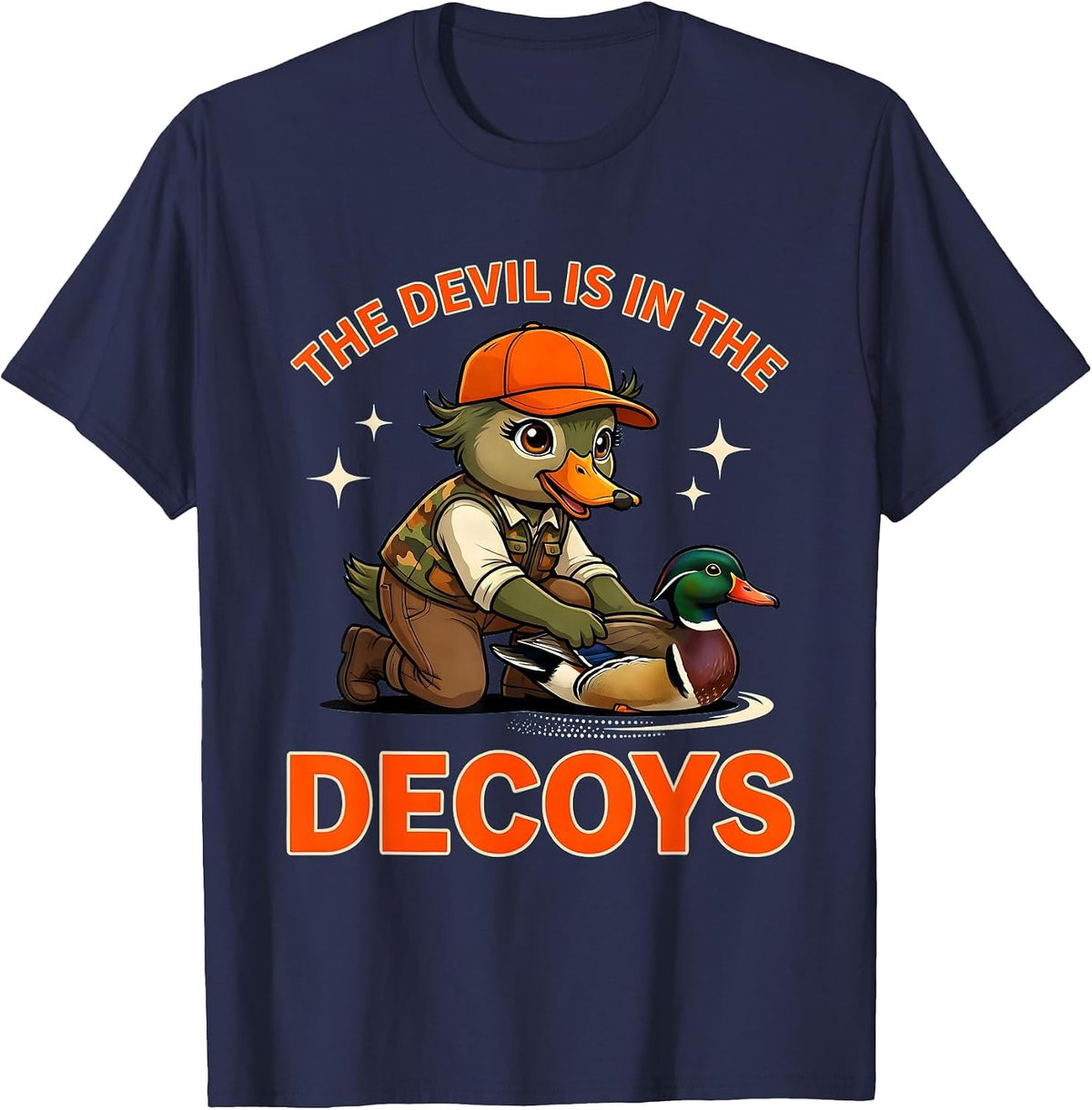 THE DEVIL IS IN THE DECOYS Funny Duck Hunter Hunting Gift T-Shirt - Navy Blue