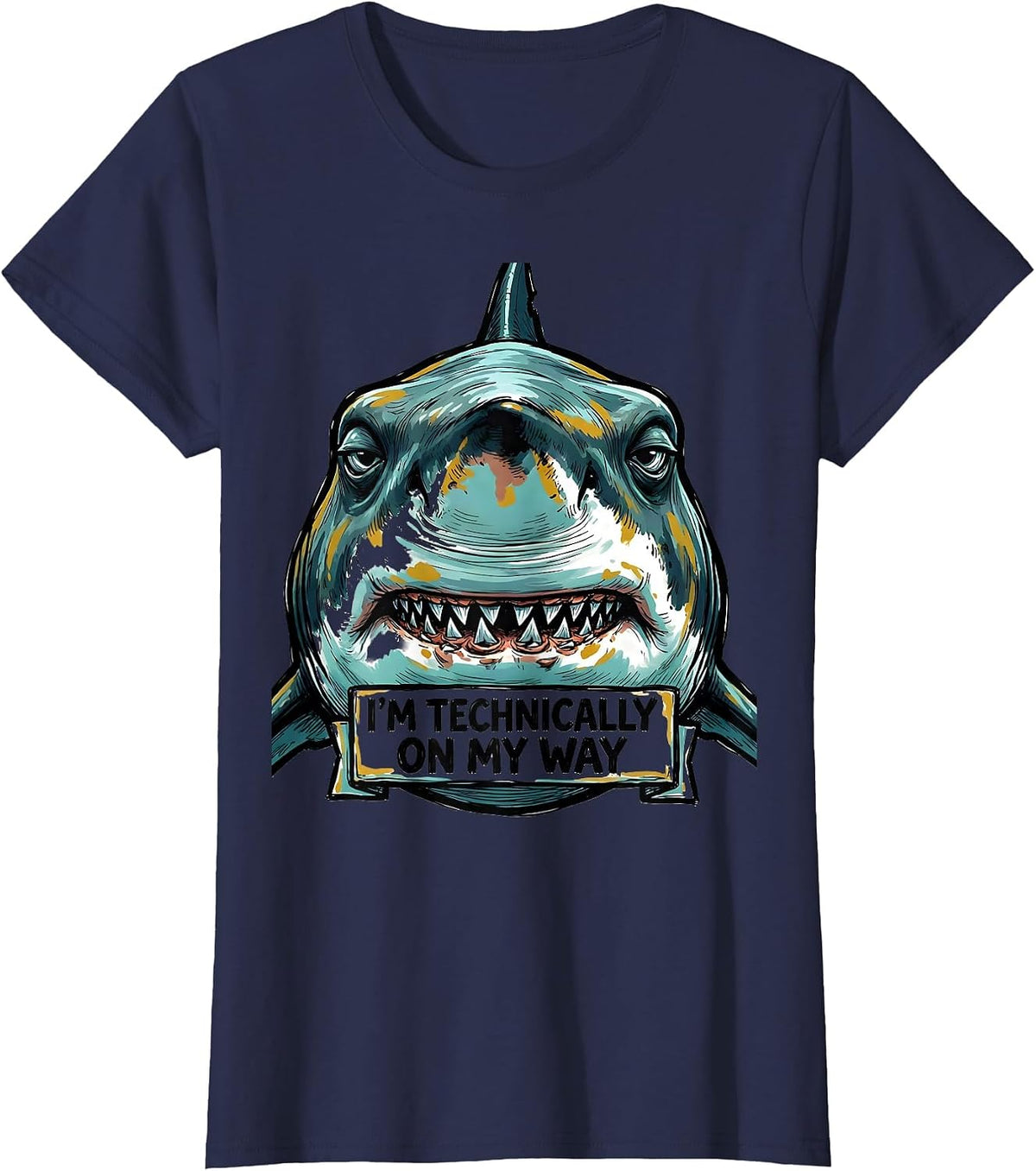Women's I'm Technically On My Way Funny Shark Lover Ocean Animal T-Shirt - Navy Blue
