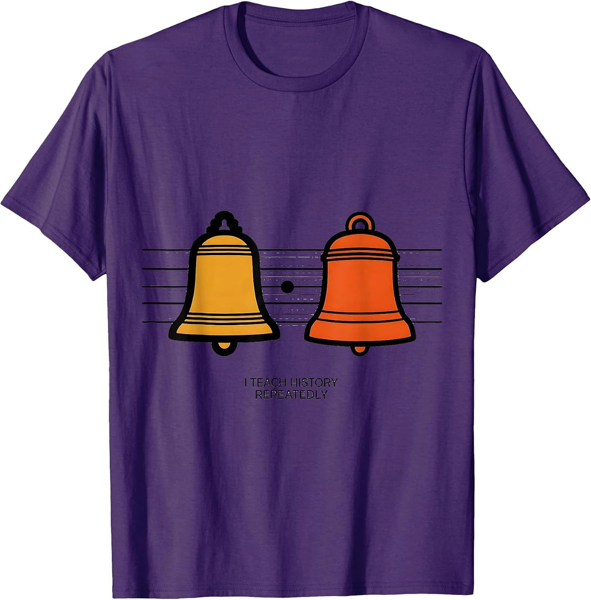 I Teach History Repeatedly Funny History Teacher Classroom T-Shirt - Purple