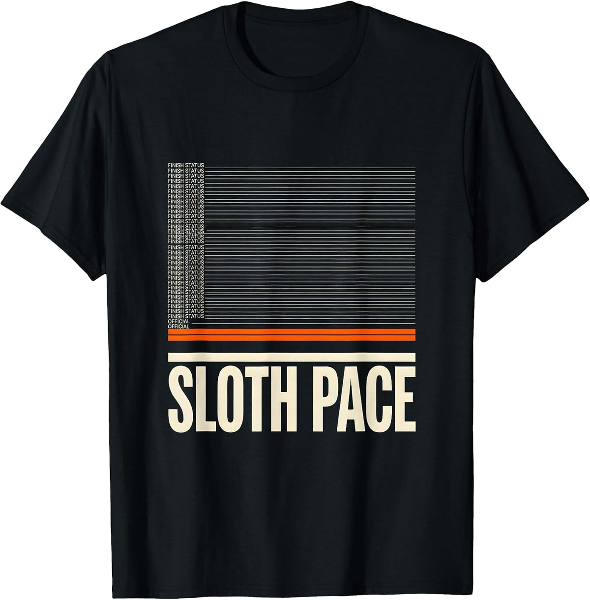 Men's Finish Status Sloth Pace Official Funny Sloth Lover Gift T-Shirt - Black