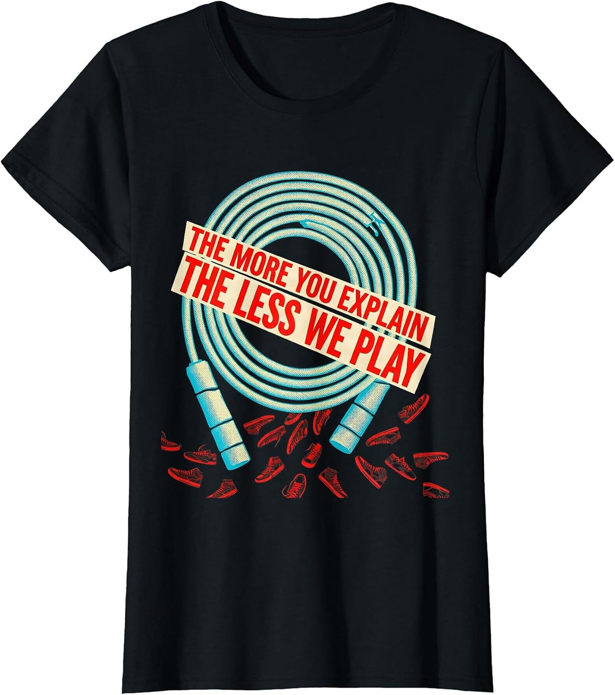 Women's The More You Explain The Less We Play PE Teacher Back T-Shirt - Black