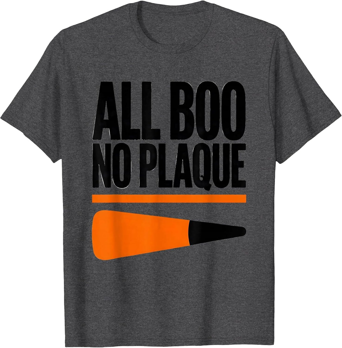 Men's All Boo, No Plaque Funny Dental Hygienist Halloween Humor T-Shirt - Dark Heather Grey