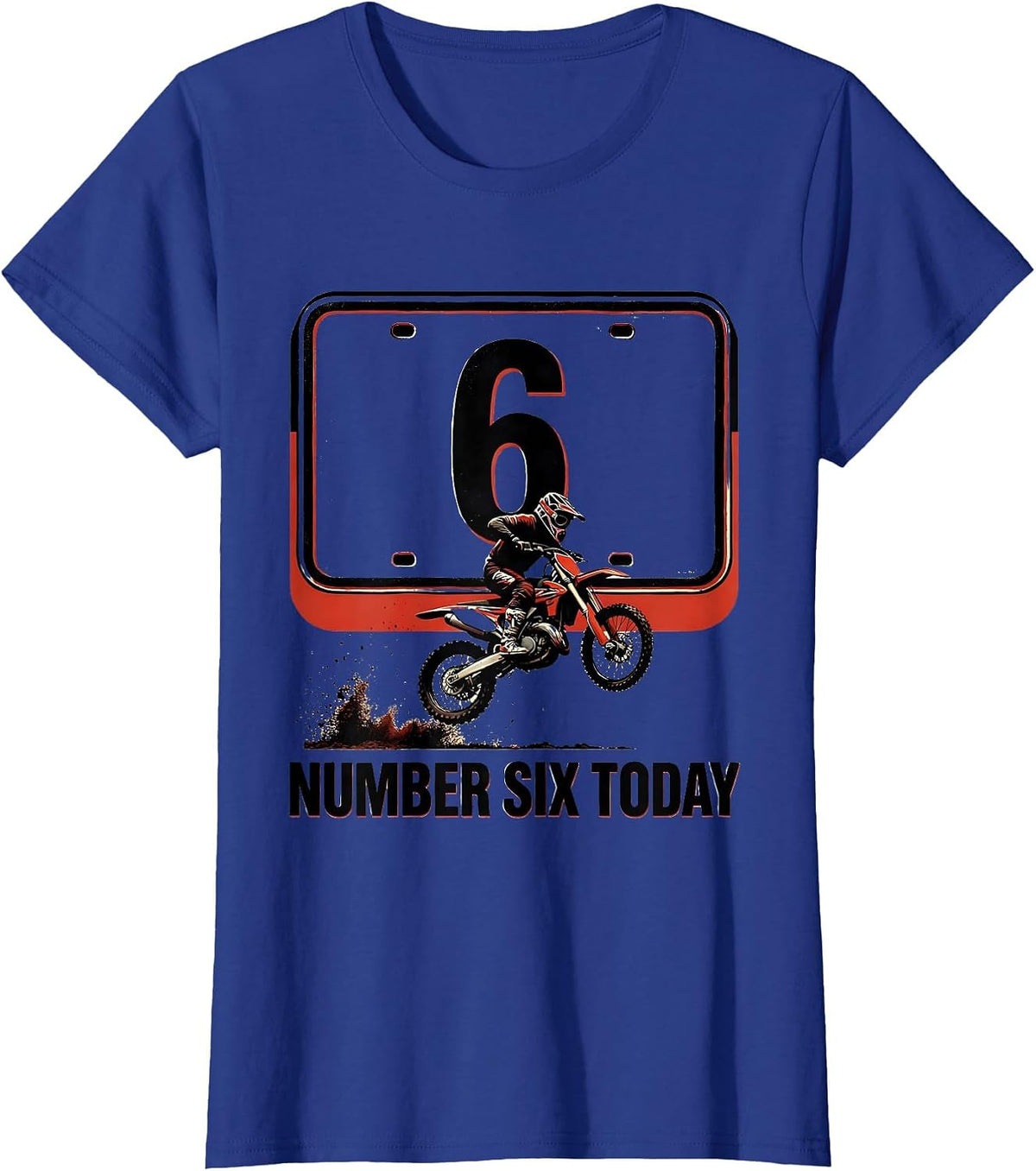 Women's Number Six Today Vintage Poster Kids Dirt Bike Birthday Gift T-Shirt - Royal Blue
