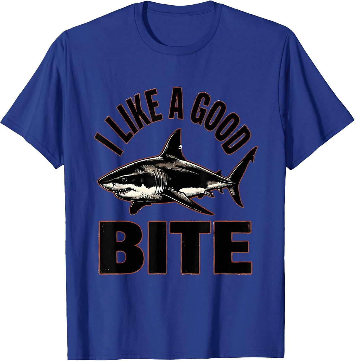 I Like A Good Bite Funny Shark Lover Ocean Wildlife Humor T-Shirt - Royal Blue