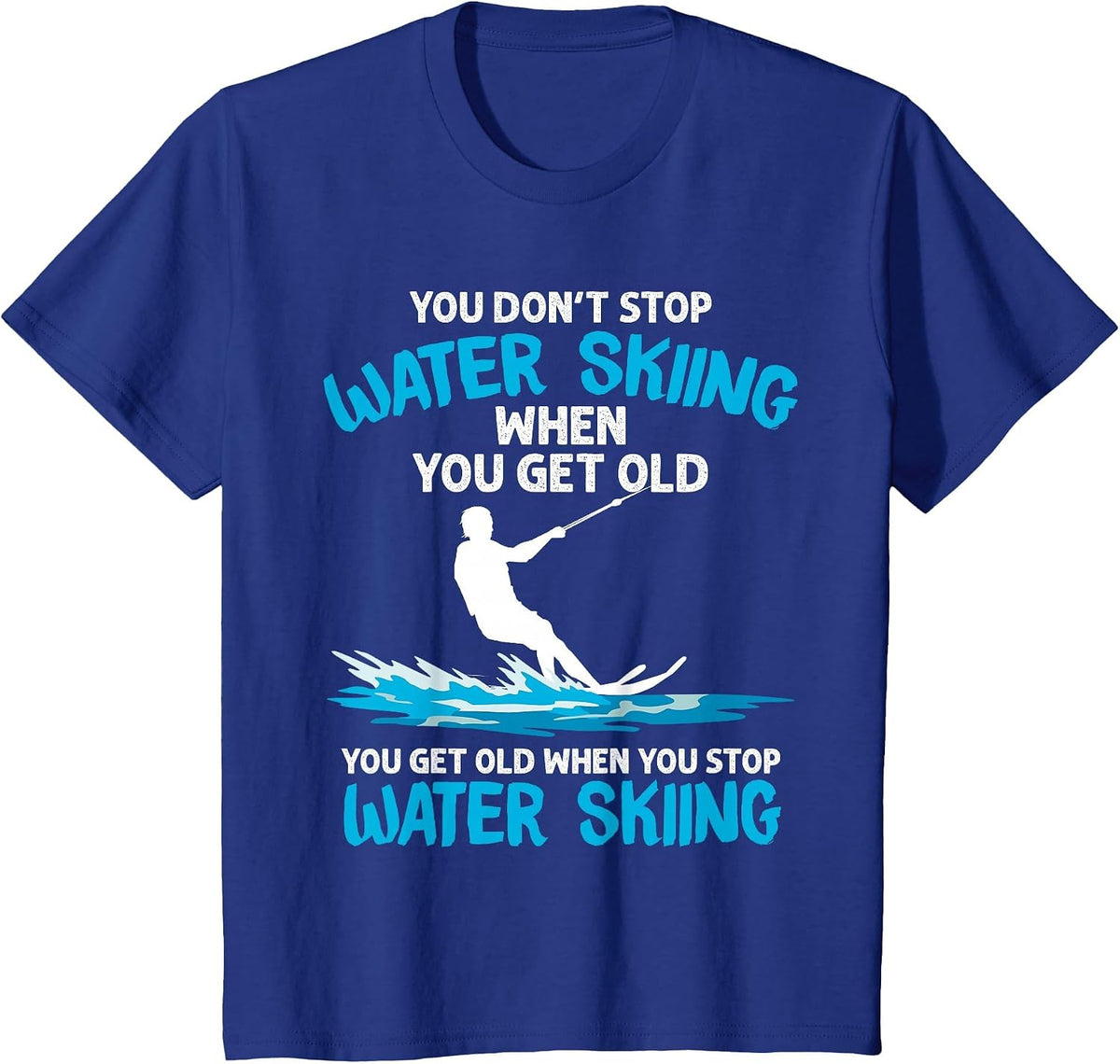 Funny Water Skiing Designs for Men Women Water Skier Athlete T-Shirt - Royal Blue