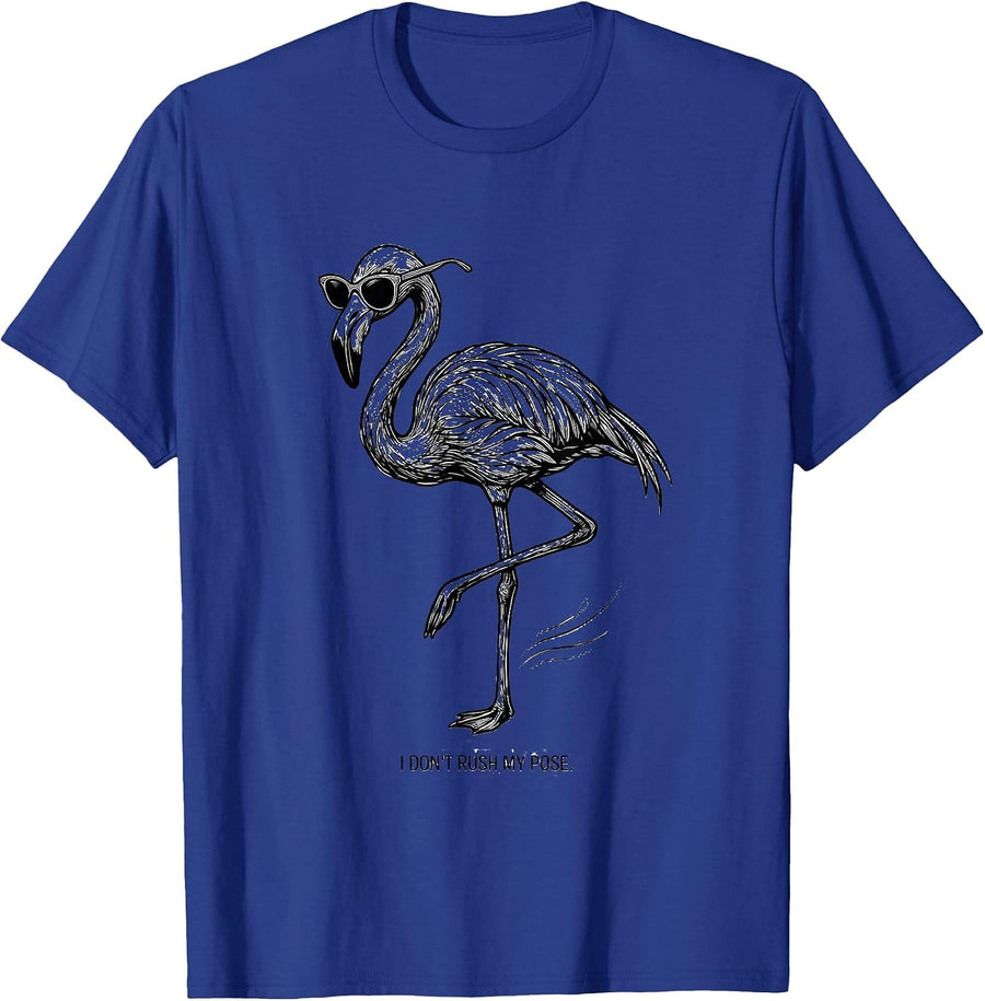 I Don't Rush My Pose Flamingo Sunglasses Novelty Humor T-Shirt - Royal Blue