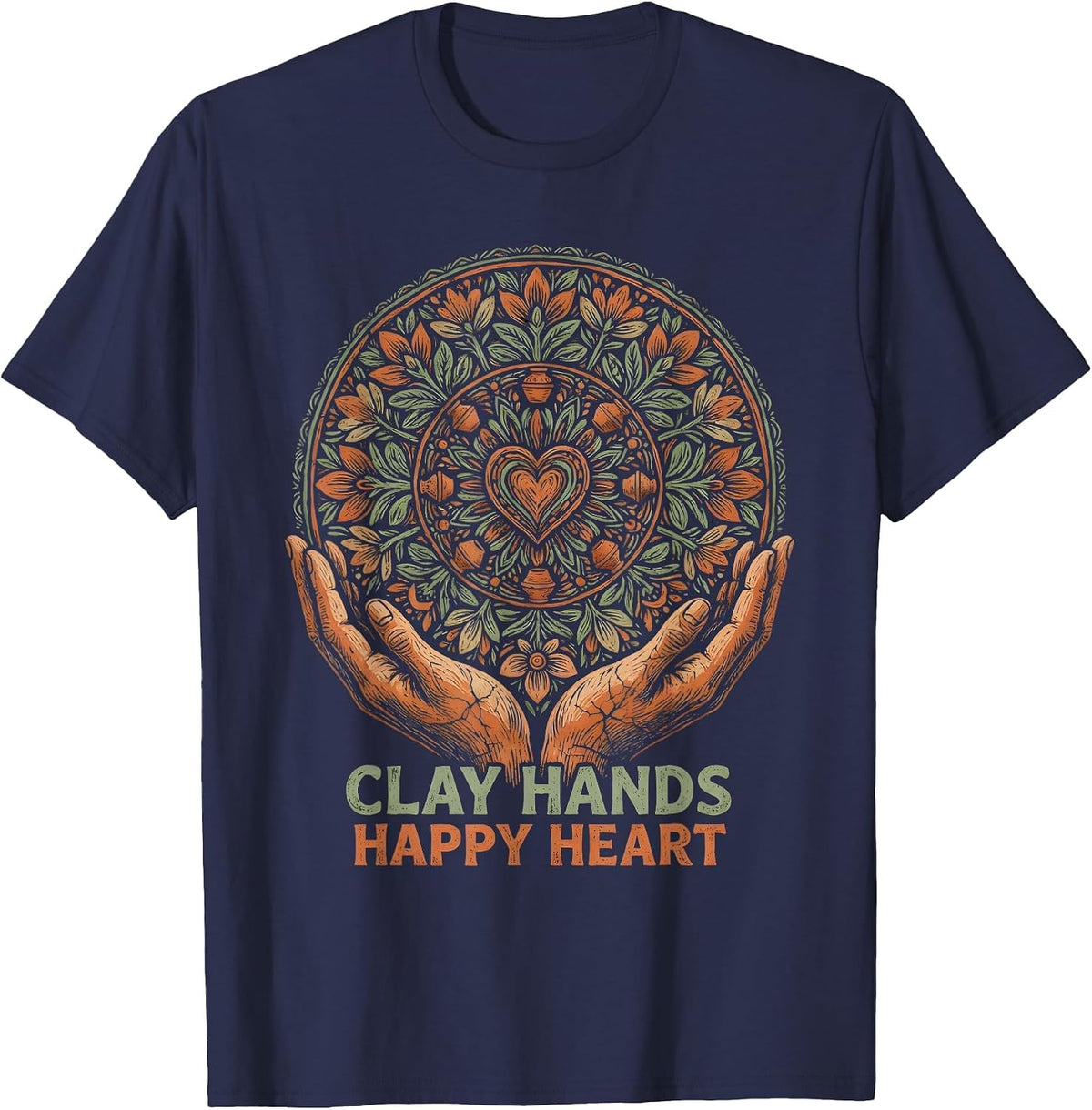 Clay Hands Happy Heart Art Teacher Design T-Shirt - Navy Blue