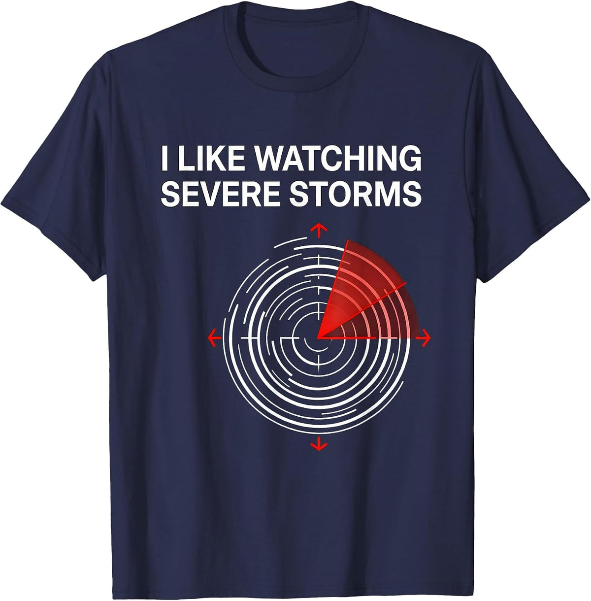 Men's I Like Watching Severe Storms Funny Meteorology Enthusiast T-Shirt - Navy Blue