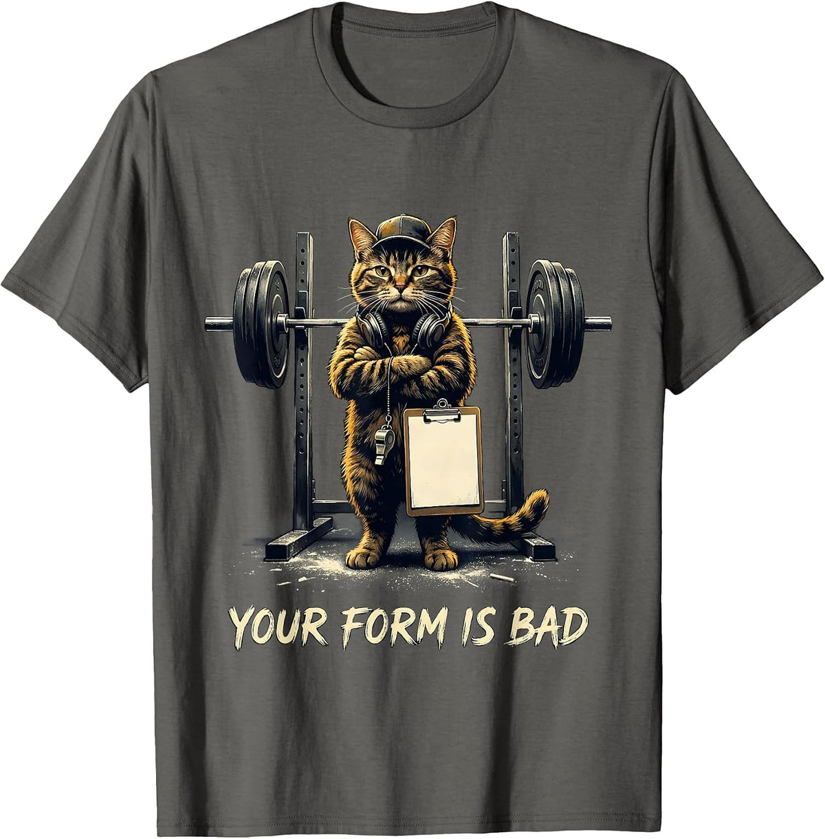 Men's Your Form Is Bad Funny Gym Cat Weightlifting Meme T-Shirt - Asphalt Grey
