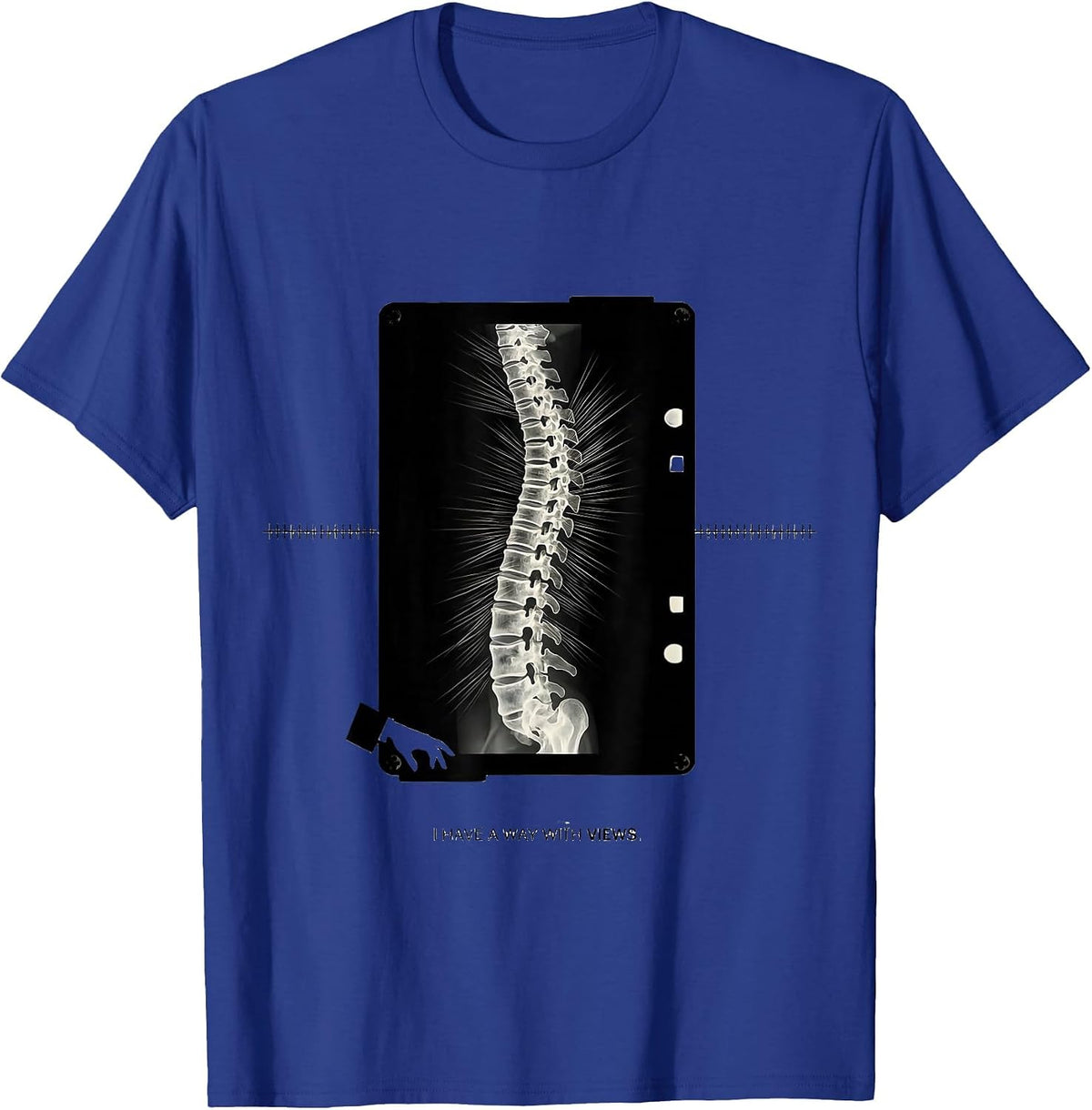 Men's I Have A Way With Views Radiology Tech X-ray Tech Humor T-Shirt - Royal Blue