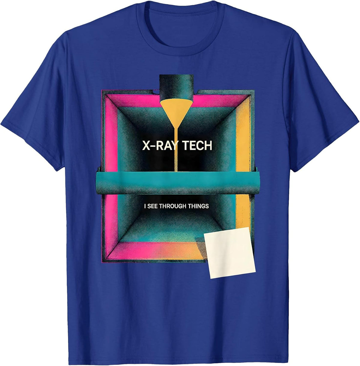 Men's X-Ray Tech I See Through Things Funny Radiology Rad Tech T-Shirt - Royal Blue
