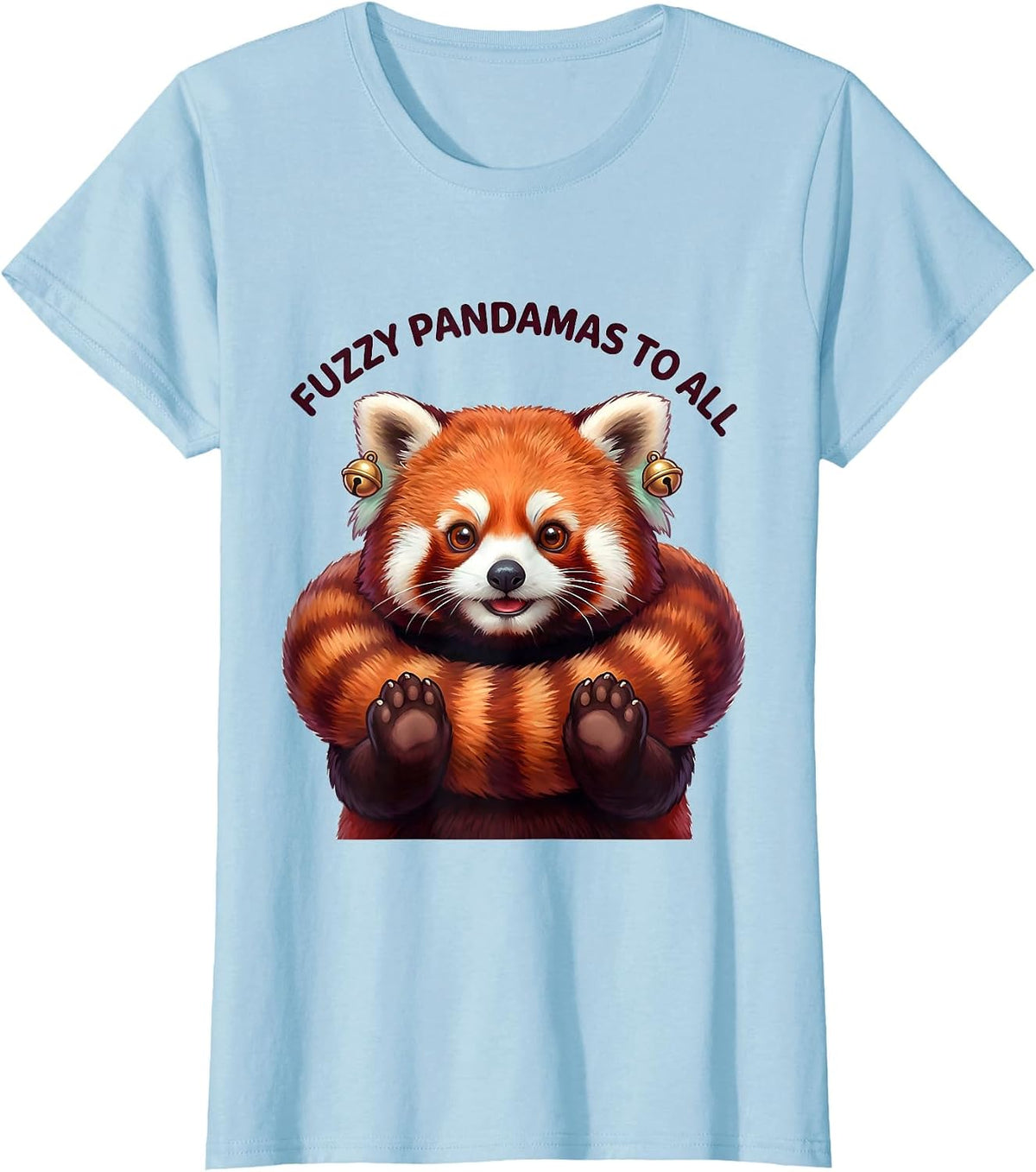 Fuzzy Pandamas To All Cute Kawaii Red Panda Lover Gift T-Shirt - Baby Blue