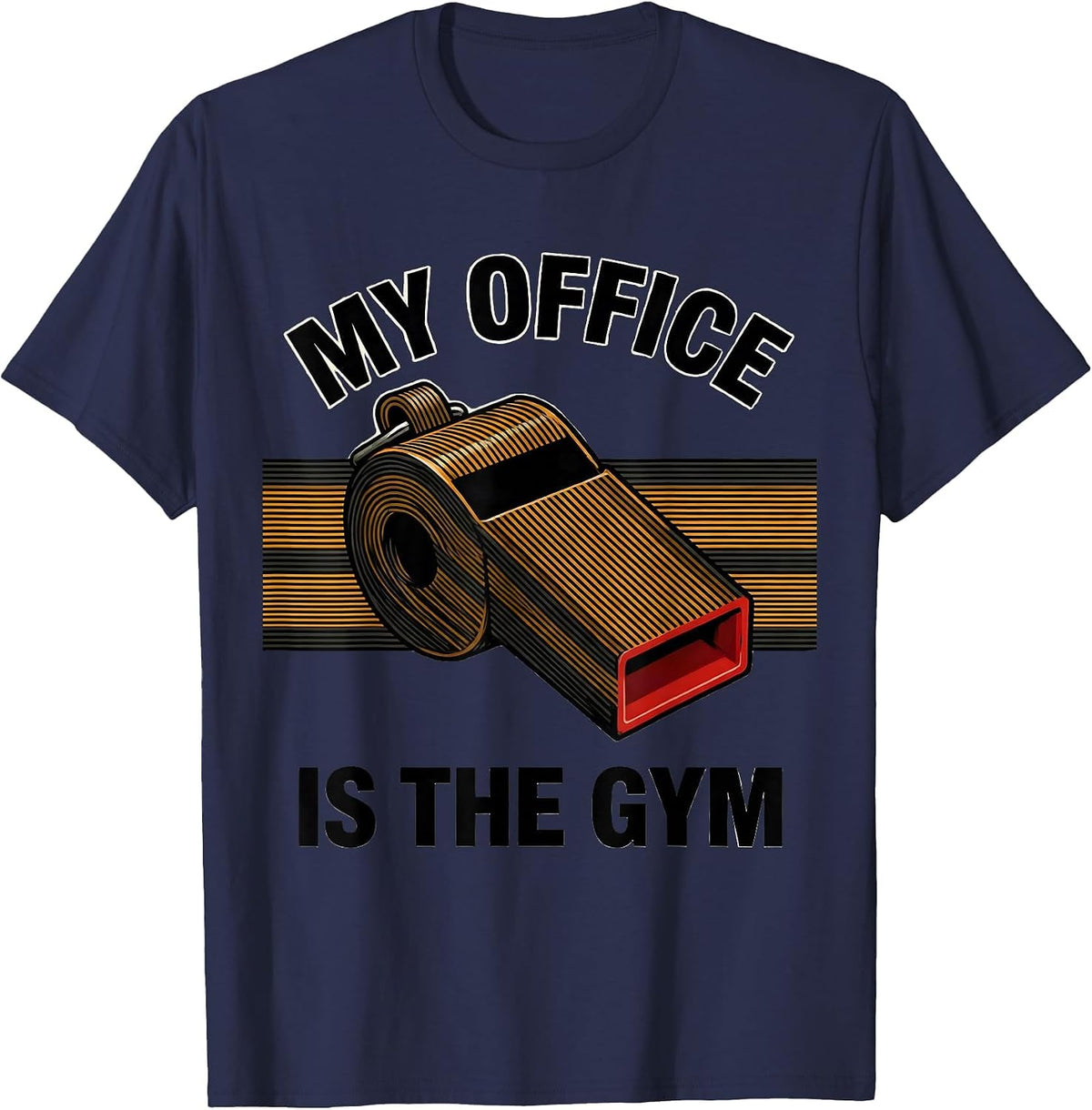 My Office Is The Gym Playful PE Teacher Back To School T-Shirt - Navy Blue
