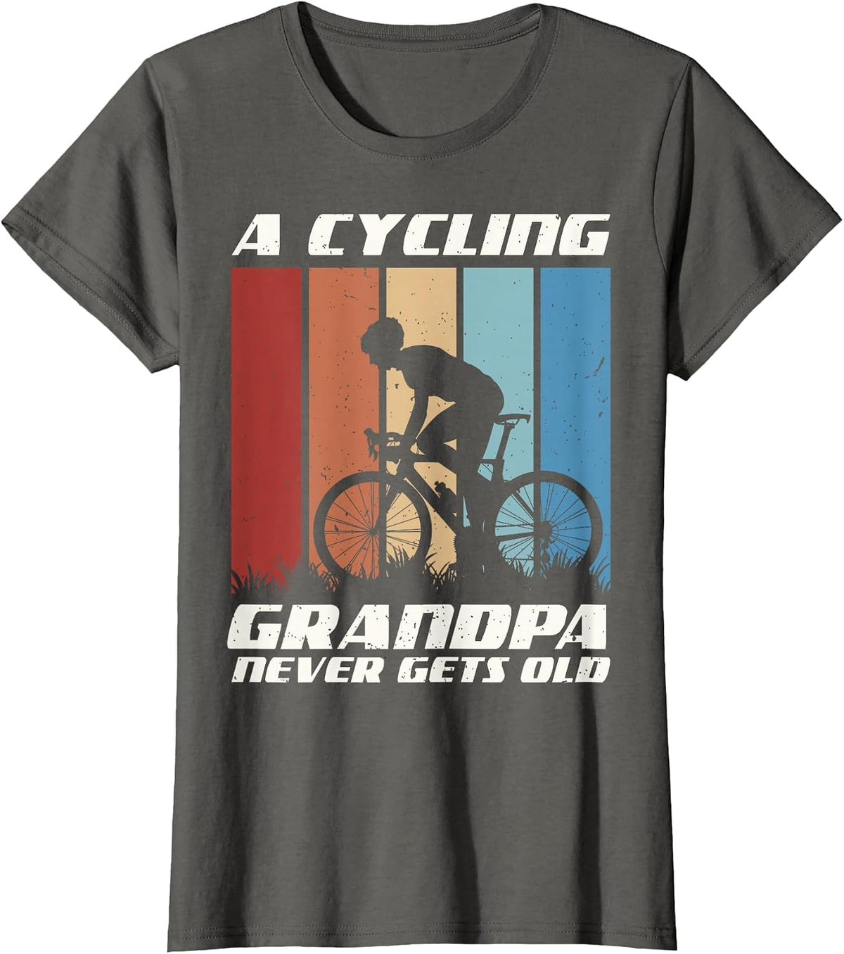 Funny Grandpa Gift | A Cycling Grandpa Never Gets Old Gift T-Shirt - Asphalt Grey