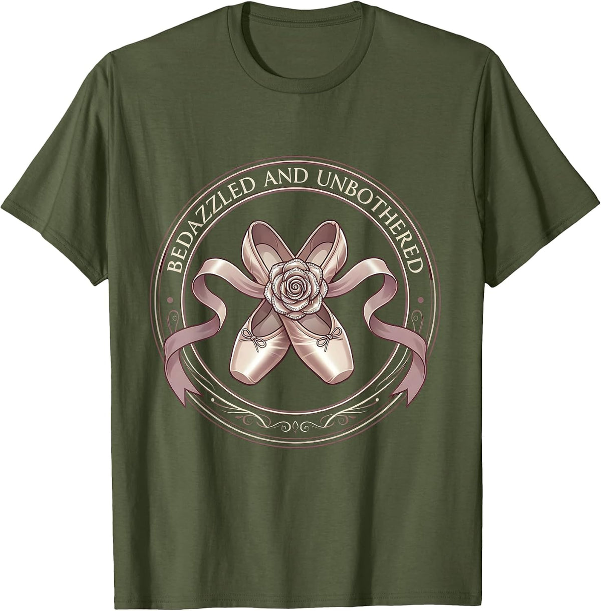 Bedazzled and Unbothered Showgirl Design T-Shirt - Olive Green