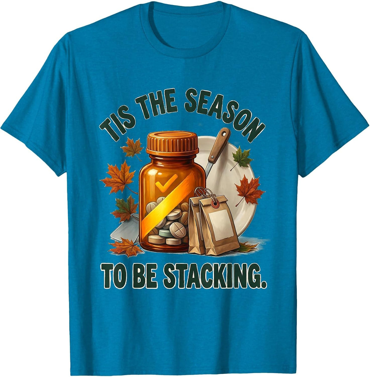 Tis The Season To Be Stacking Funny Pharmacy Technician T-Shirt - Sapphire Blue