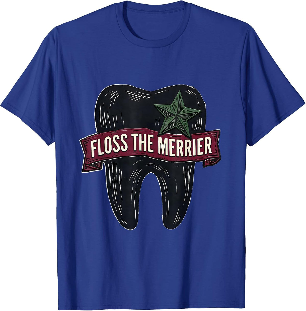 Floss The Merrier Funny Dental Hygienist Dental Assistant T-Shirt - Royal Blue