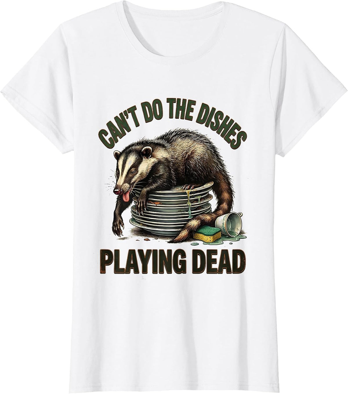Can't Do The Dishes Playing Dead Vintage Opossum Meme Humor T-Shirt - White