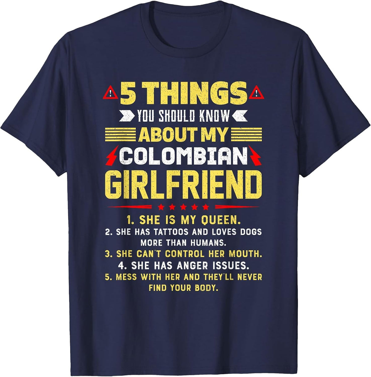 5 Things You Should Know About My Colombian Girlfriend Funny T-Shirt - Navy Blue