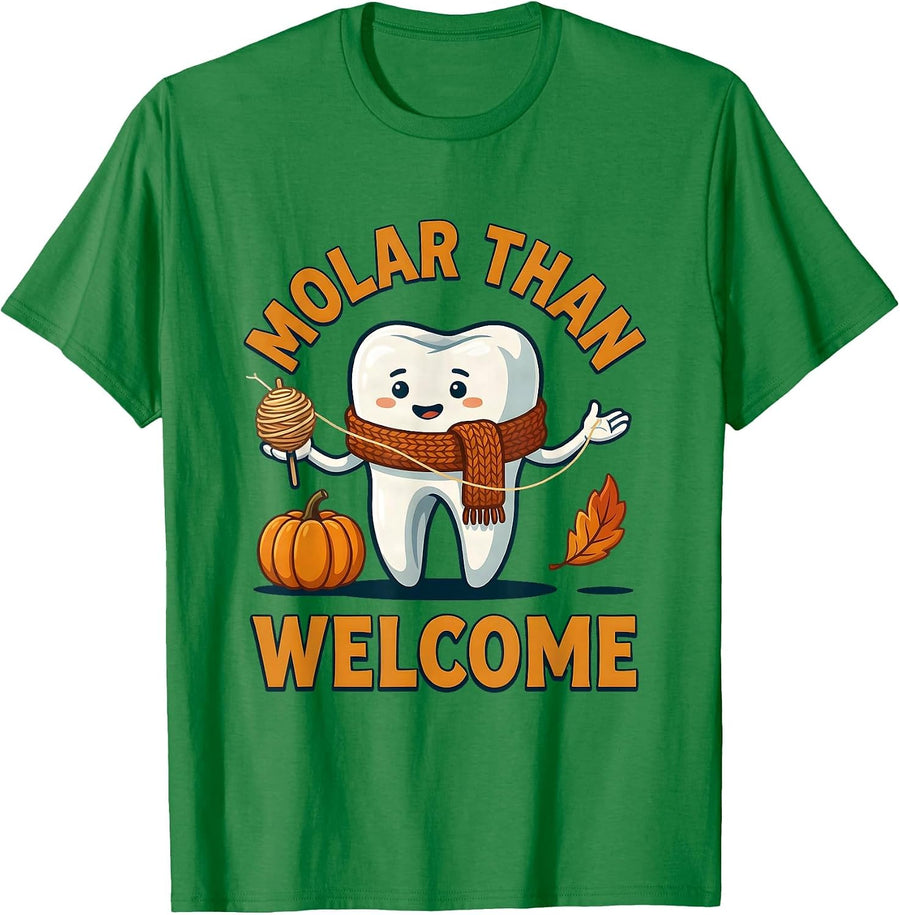 Men's Molar Than Welcome Funny Dental Hygienist Dental Assistant T-Shirt - Kelly Green