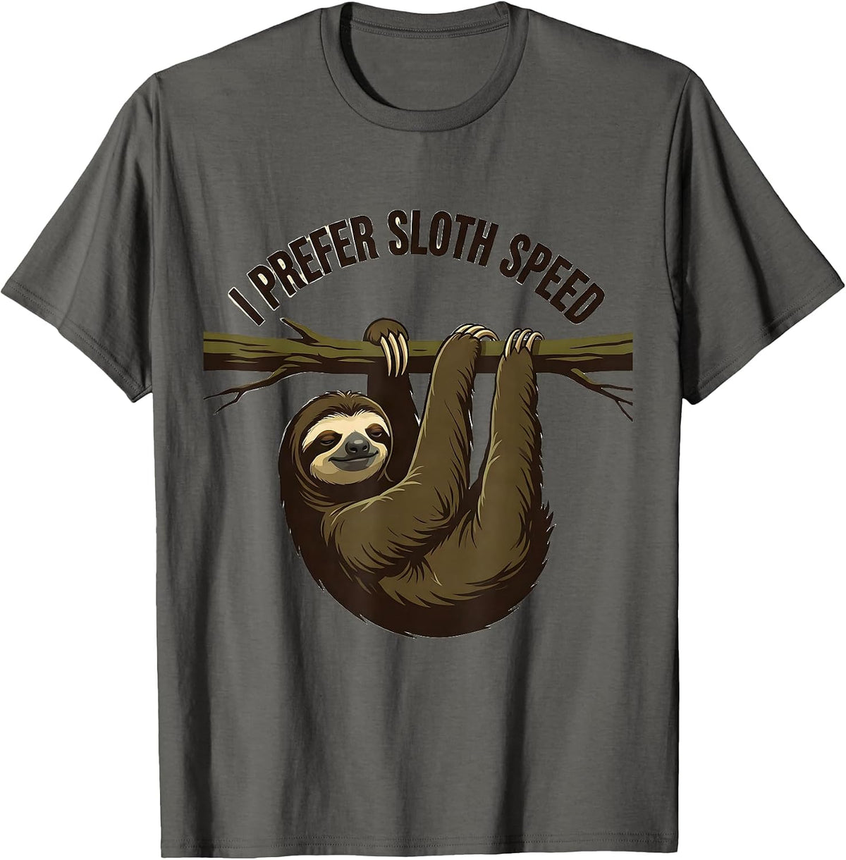 Men's I Prefer Sloth Speed Funny Sloth Lover Gift for Animal T-Shirt - Asphalt Grey