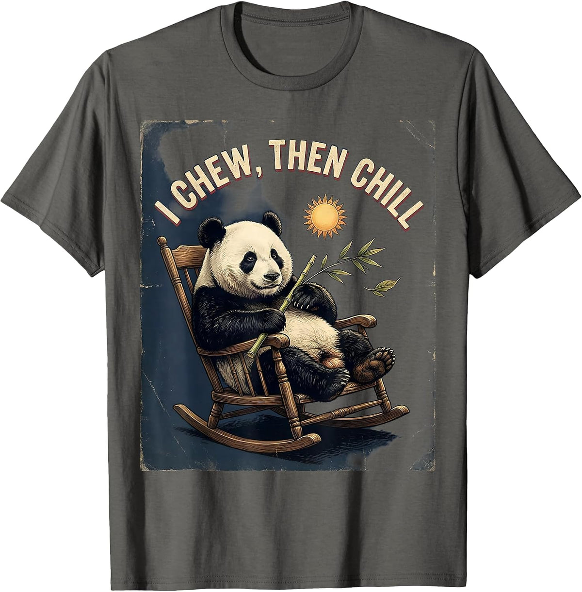 Men's I Chew, Then Chill Vintage Funny Panda Lover Humor Gift T-Shirt - Asphalt Grey