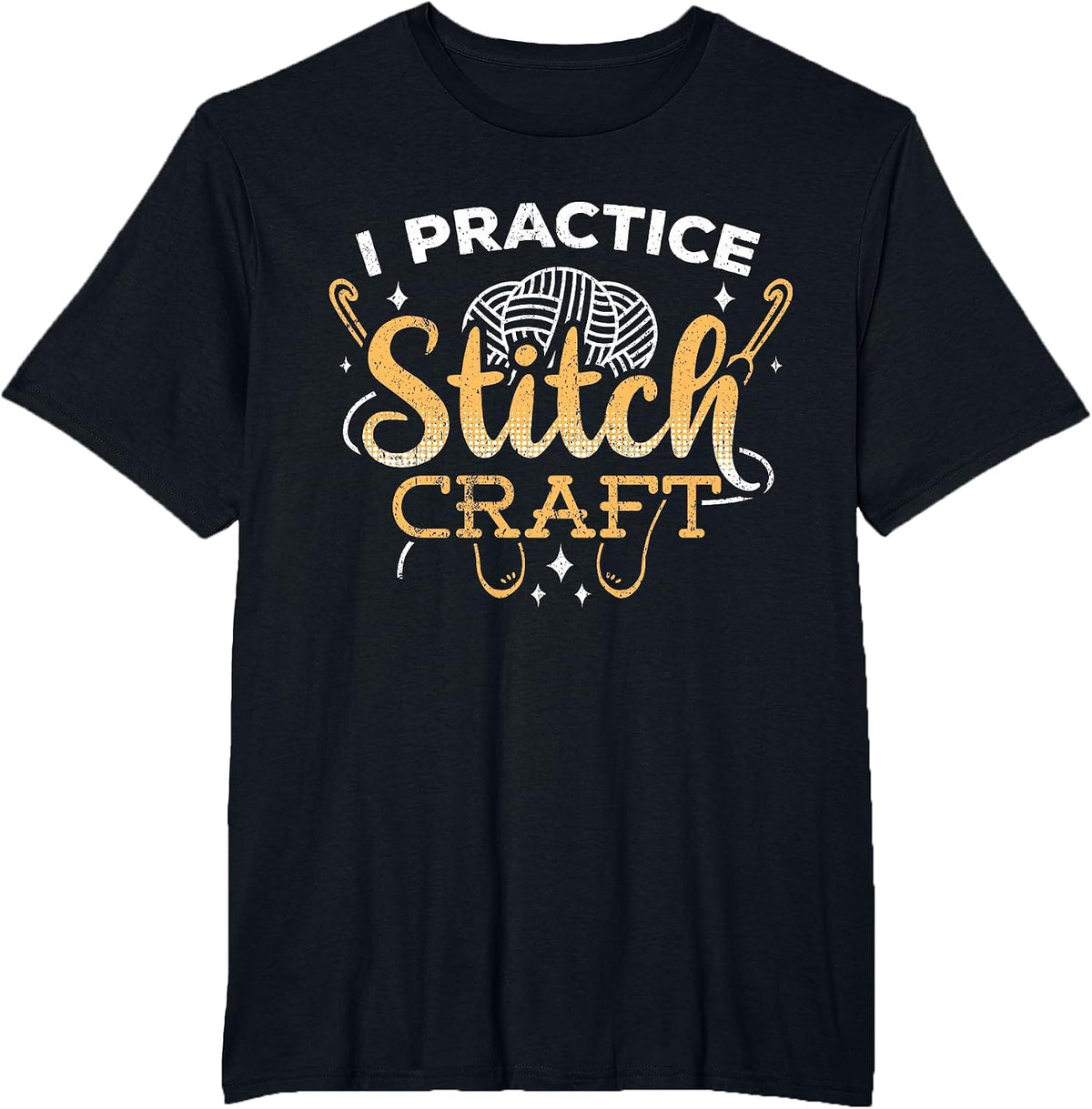 I Practice Stitch Craft - Crochet Sarcasm Granny T-Shirt - Black