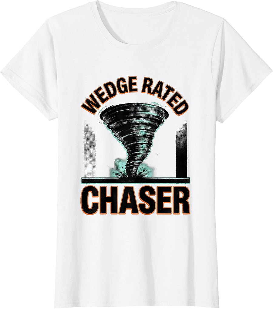 Women's Wedge Rated Chaser Funny Storm Chaser Tornado Enthusiast T-Shirt - White