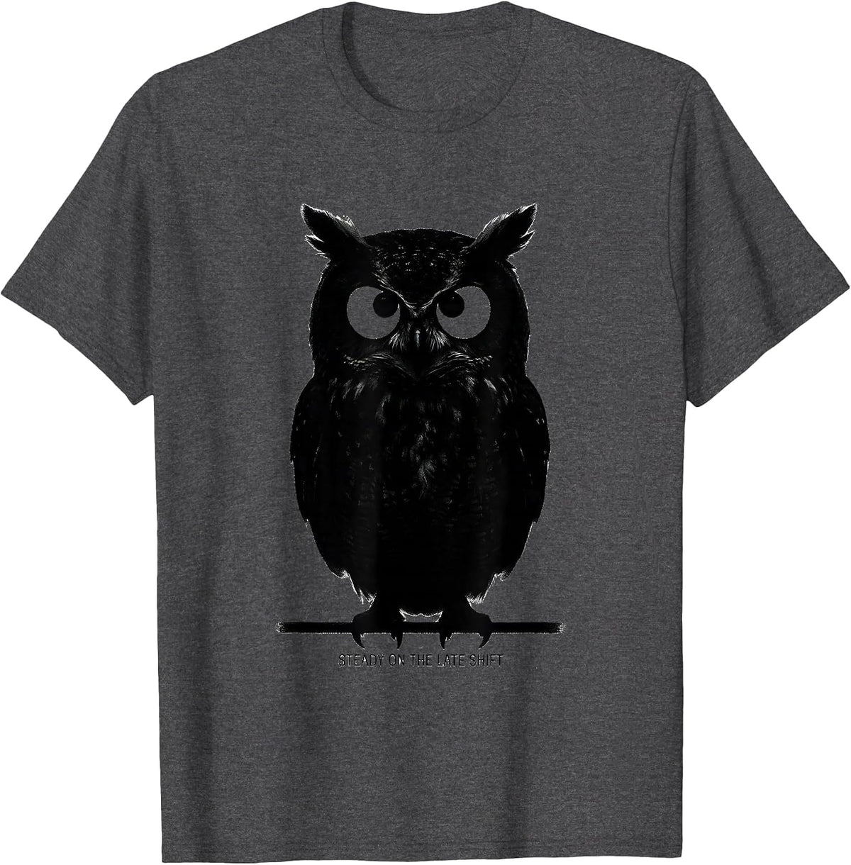 Men's Steady On The Late Shift Retro Owl Lover Humor Funny T-Shirt - Dark Heather Grey